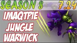 IMAQTPIE Warwick Jungle Stream Gameplay Season 8
