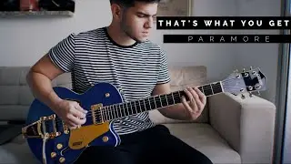 That's What You Get - Paramore // Guitar Cover