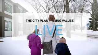 Edmonton City Plan - &ldquo;Live&rdquo; Guiding Value