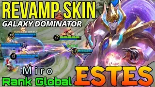 Galaxy Dominator Estes New Revamp Skin MVP Play - Top Global Estes by M i r o - Mobile Legends