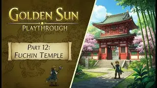 Golden Sun Gameplay Walkthrough &ndash; Episode 12 | No Commentary (GBA)
