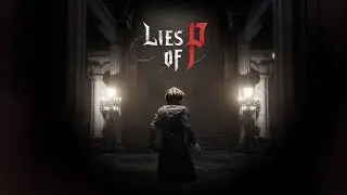 Lies of P test stream