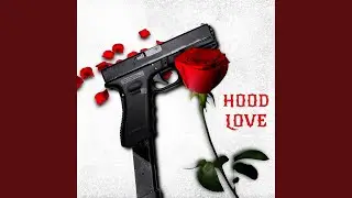 Hood Love