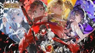 Knights Chronicle X RWBY Collabration!