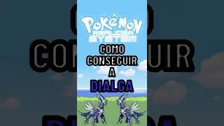 ⏳ C&oacute;mo atrapar a DIALGA en Pok&eacute;mon Realidea System | Gu&iacute;a completa