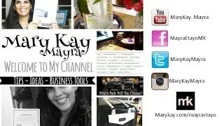 Welcome to My Mary Kay Channel - Mayra Etayo