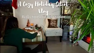 A Cozy Day of Rest and Reflection: Silent Vlog
