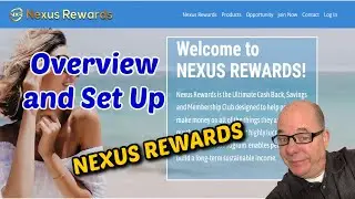 Nexus Rewards Overview and Set Up