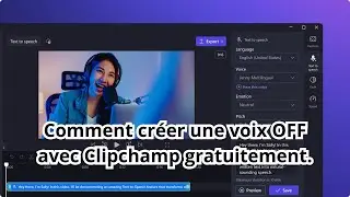 Comment cr&eacute;er une voix OFF avec Clipchamp gratuitement.