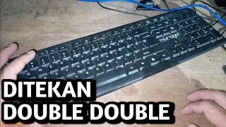 Memperbaiki Keyboard Komputer Ditekan Dobel-dobel