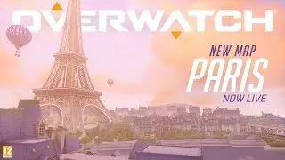 [NOW PLAYABLE] Paris | New Assault Map | Overwatch (EU)