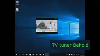 TV tuner behold Windows 10