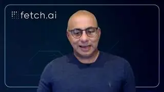 Exploring the Block Episode 143 &ndash; fetch.ai Excerpt