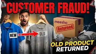 Meesho Customer Fraud EXPOSED! 😡 Old Product Returned as New | Return Scam | ECOM With Shahrukh