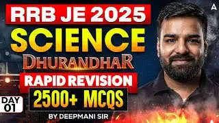 RRB JE 2025 Science Dhurandhar | Rapid Revision | 2500+ MCQs | Full Science Coverage