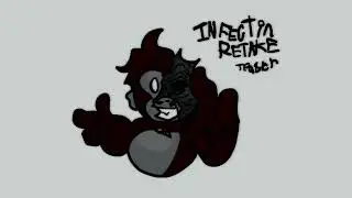 Infection RETAKE TEASER