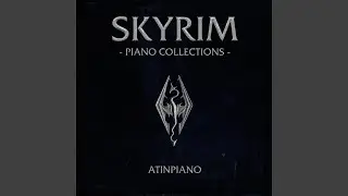 Skyrim - Main Theme (Piano Version)