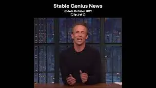 Stable Genius News Update October 2023 Clip 2 of 2