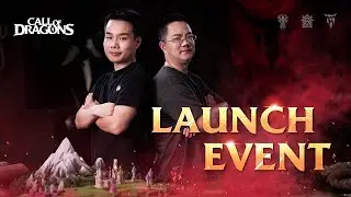Call of Dragons: Producers' Launch Event!
