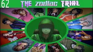 Baseless execution - The Zodiac Trial - Part 62