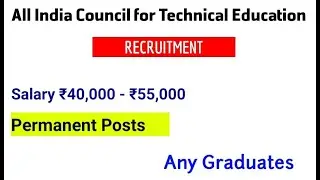 AICTE EXAM RECRUITMENT 2023 I ANY GRADUATE I ALL INDIA GOVT PERMANENT JOBS I APPLY FROM ANY STATE