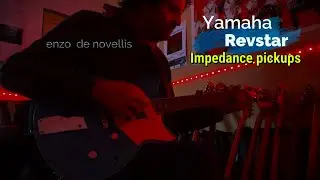 Yamaha Revstar by Impedance pickups