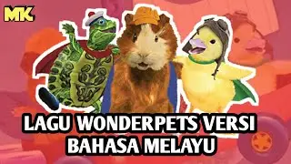 Lagu Wonderpets versi Bahasa Melayu