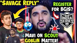 🚨Mavi Paji on Sc0ut GobLiN Pardhan Matter!🥵 Mavi Register for BGIS?🤔 Mavi injured🤕🩹