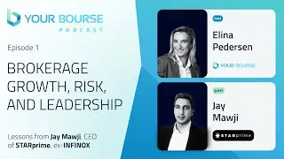 Your Bourse Podcast Episode 1 | Brokerage Growth, Risk, and Leadership with Jay Mawji, STARprime