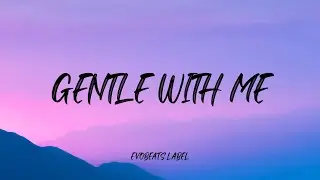 Be Gentle With Me (Emotional Breakup Song | Official Audio)