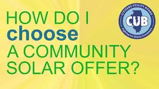 How Do I Choose a Community Solar Offer? (Illinois)