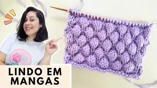 PONTO BOLHAS NO TRICÔ - Agora Você Aprende Esse Ponto! #P138