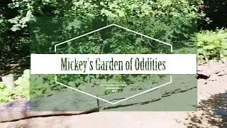 Mickey's Garden of Oddities
