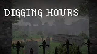 Digging Hours