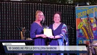 2023-07-20 GROSSETO - 50 CANDELINE PER LA DISTILLERIA NANNONI