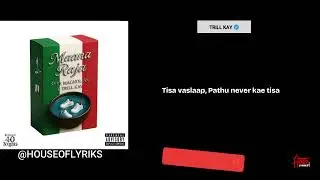 Syre Magnolian & Trill Kay - Maana Raja (Official Lyric Video) // SA HIPHOP