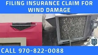 Filing Insurance Claim For Wind Damage Help Fort Collins CO