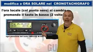 Modificare l'ora VISUALIZZATA sul cronotachigrafo