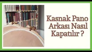 En Sağlam Şekilde Kasnak Pano Arkası Kapatma