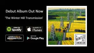 The Winter Hill Transmission - Light Up The Dark Houses
