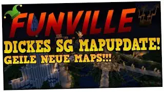 TRAILER - Dickes SG MAPUPDATE - FunVille.eu - Freitag 20 Uhr im Livestream!