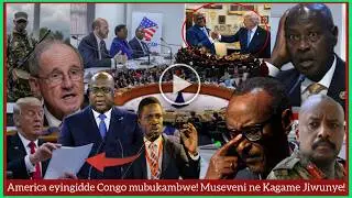 Agatalinda! Jiwunye America eyingidde Congo! Museveni ne Kagame ebyabwqe bibi! Ebiragiro bifulumye!