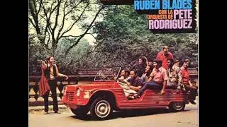Juan Gonzalez - Ruben Blades y Pete Rodriguez y su orquesta