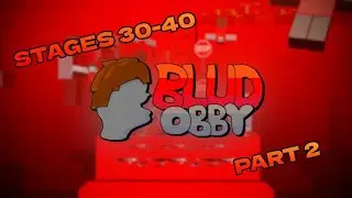 How to win the Blud Obby (Part 2)