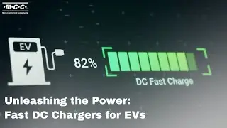 Unleashing the Power: Fast DC Chargers for EVs #mccsemi