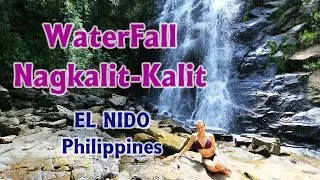 Водопад Nagkalit-Kalit Эль-Нидо Филиппины | Waterfall Nagkalit-Kalit El Nido Philippines