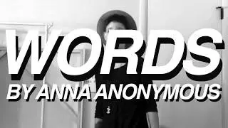 WORDS by Anna Anonymous