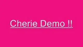 Demo cherie