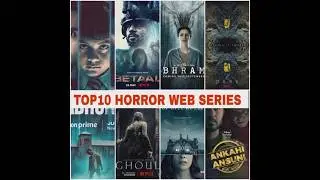Top 10 Indian Horror Webseries | Best Indian Horror Webseries in Hindi