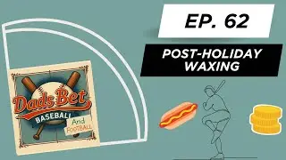 Post-Holiday Waxing | Dads Bet Baseball (And Football)